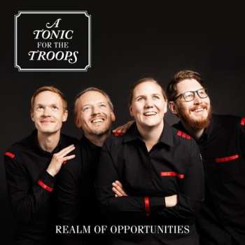 Album Tonic For The Troops: Realm Of Opportunities