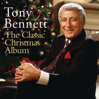 Album Tony Bennett: The Classic Christmas Album