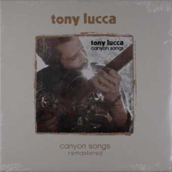 LP Tony Lucca: Canyon Songs