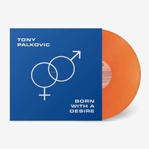 LP Tony Palkovic: Born With A Desire CLR | LTD