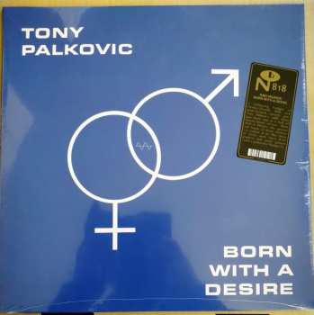 LP Tony Palkovic: Born With A Desire