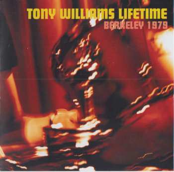CD The Tony Williams Lifetime: Berkely 1979