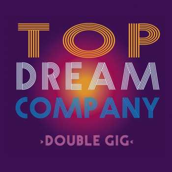 Album Top Dream Company: Double Gig