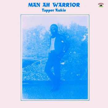 LP Tapper Zukie: Man Ah Warrior