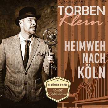 CD Torben Klein: Heimweh Nach Köln