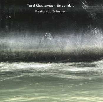 CD Tord Gustavsen Ensemble: Restored, Returned