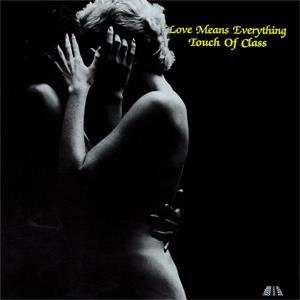 Album Touch Of Class: Love Means Everything
