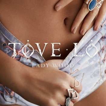 Album Tove Lo: Lady Wood