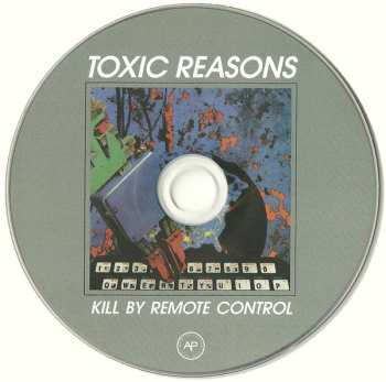 CD Toxic Reasons: Kill By Remote Control