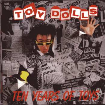 CD Toy Dolls: Ten Years Of Toys