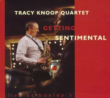 Tracy Knoop: Getting Sentimental