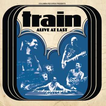 Album Train: Alive At Last