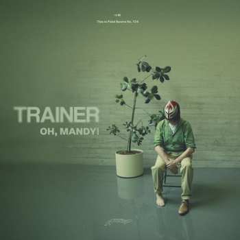 Album Trainer: Oh, Mandy!