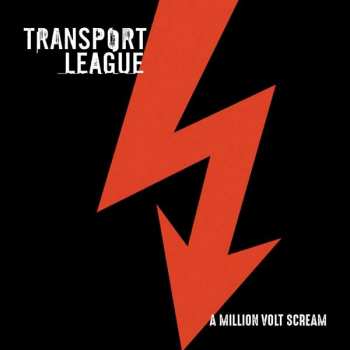 LP Transport League: A Million Volt Scream LTD | CLR