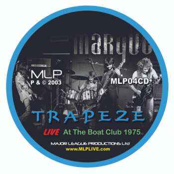 CD Trapeze: Live At The Boat Club 1975