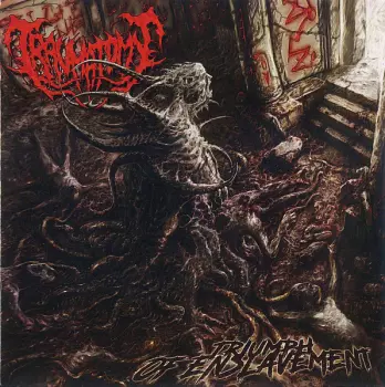Traumatomy: Triumph Of Enslavement
