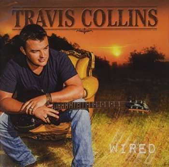 Album Travis Collins: Wired