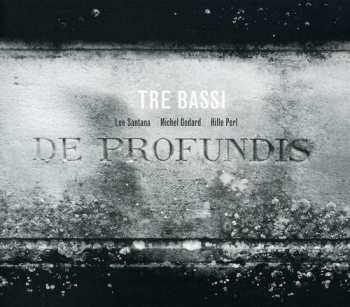 Album Michel Godard: De Profundis