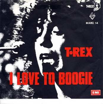 SP T. Rex: I Love To Boogie