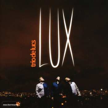 Album Trio De Lucs: Lux
