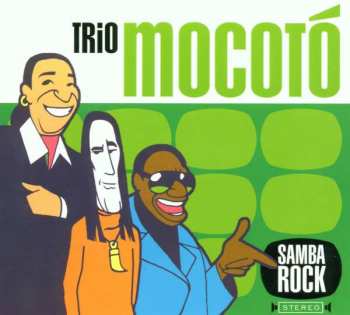 CD Trio Mocotó: Samba Rock DIGI
