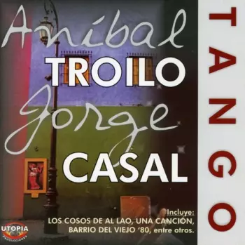 Tango Con Jorge Casal