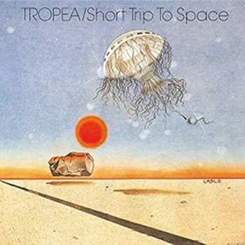 Album John Tropea: Short Trip To Space