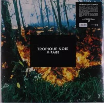 Tropique Noir: Mirage