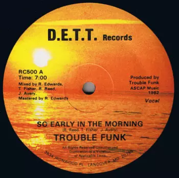 Trouble Funk: So Early In The Morning