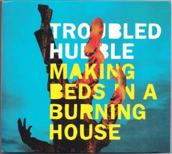 LP Troubled Hubble: Making Beds In A Burning House