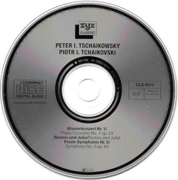 CD Pyotr Ilyich Tchaikovsky: Klavierkonzert Nr. 1 = Piano Concerto No. 1 / Romeo Und Julia = Romeo And Juliet / Finale 5. Symphonie = Finale Symphony No. 5