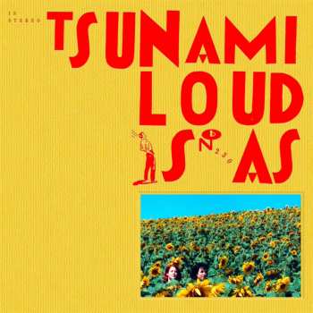 5LP/Box Set Tsunami: Loud Is As