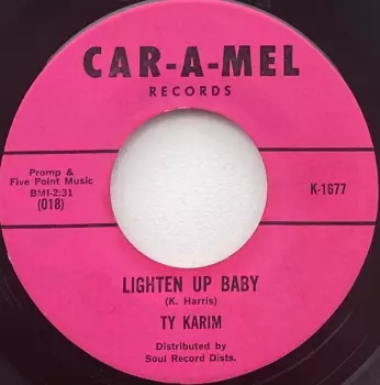 Ty Karim: Lighten Up Baby