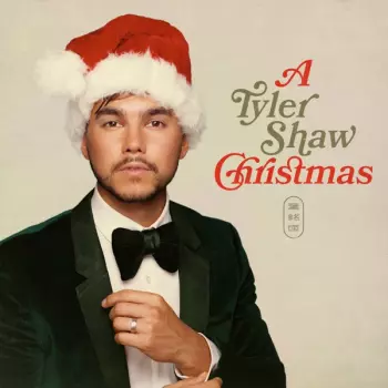 Tyler Shaw: A Tyler Shaw Christmas