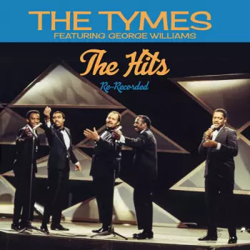 Tymes / Williams,george: Hits: Re