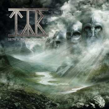 CD Týr: How Far To Asgaard