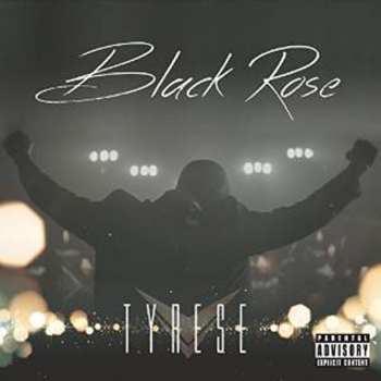 CD Tyrese: Black Rose