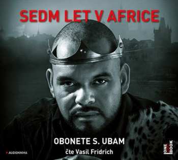 Album Ubam Obonete S.: Sedm Let V Africe