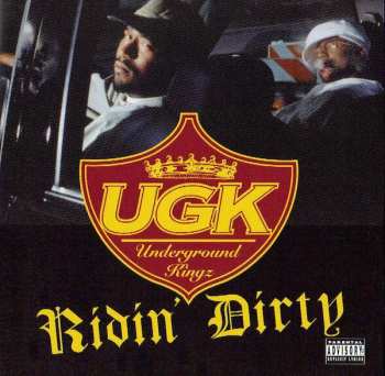 Album UGK: Ridin' Dirty
