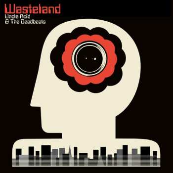LP Uncle Acid & The Deadbeats: Wasteland