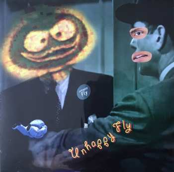 LP Unhappy Fly: Unhappy Fly LTD | CLR