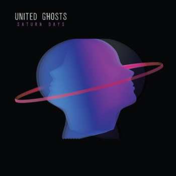LP United Ghosts: Saturn Days