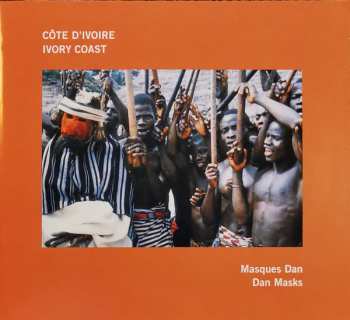 CD Unknown Artist: Côte D'Ivoire: Masques Dan = Ivory Coast: Dan Masks