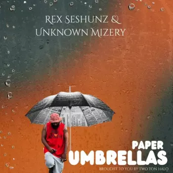 Unknown Mizery / Seshunz,rex: Paper Umbrellas