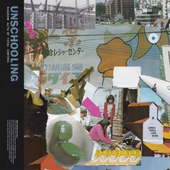 LP Unschooling: Random Acts Of Total Control LTD