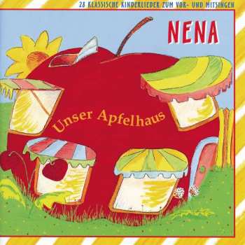 CD Nena: Unser Apfelhaus