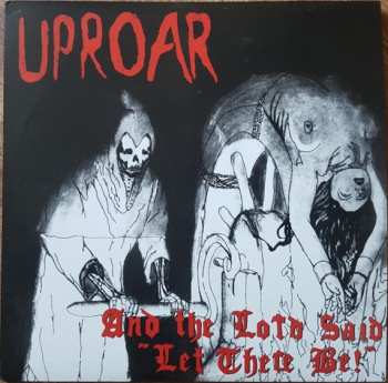 LP Uproar: And The Lord Said "Let There Be !"