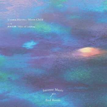 Album Uyama Hiroto: Moon Child / Bliss of Landing