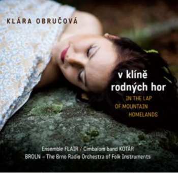 CD Klára Obručová: V klíně rodných hor