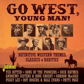 CD Various: Go West, Young Man! - Definitive Western Themes, Classics & Rarities